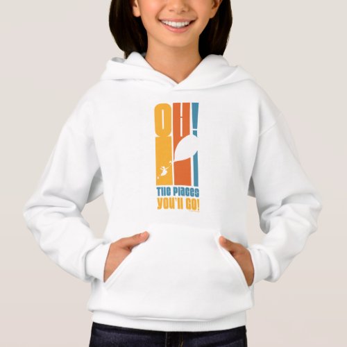 Oh The Places Youll Go Tall Retro Typography Hoodie