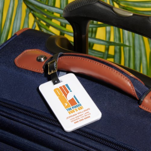 Oh The Places Youll Go Tall Retro Typography Luggage Tag