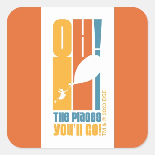 Oh The Places Youll Go Tall Retro Typography Square Sticker