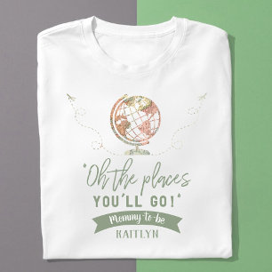 "Oh The Places You'll Go!" Travel Map Baby Shower T-Shirt