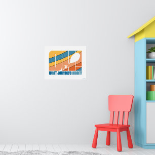 Oh, The Places You'll Go! "What Journeys Await" Poster