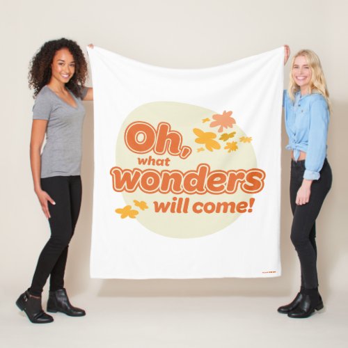 Oh The Places Youll Go What Wonders Will Come Fleece Blanket