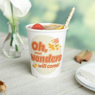 Oh, The Places You'll Go! "What Wonders Will Come" Paper Cups