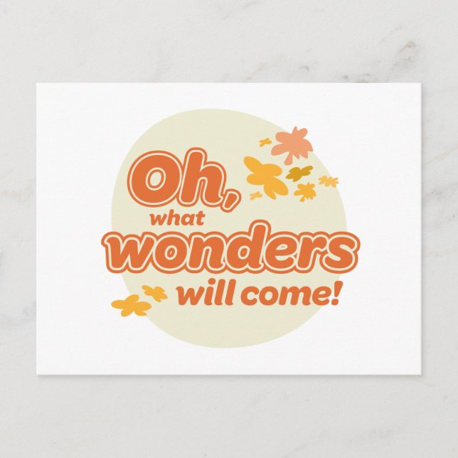 Oh, The Places You'll Go! "What Wonders Will Come" Postcard (Front)