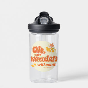 Oh, The Places You'll Go! "What Wonders Will Come" Water Bottle