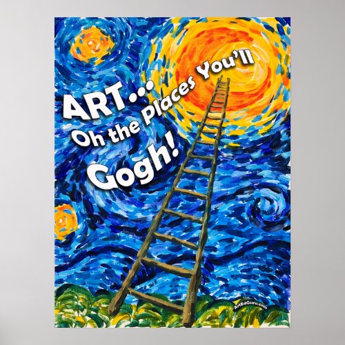 Oh the Places Youll Gogh Poster