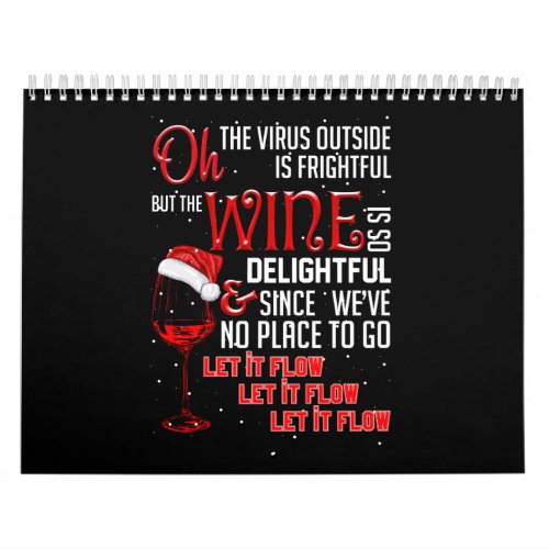 Oh The Virus Outside Is Frightful But The Wine Calendar