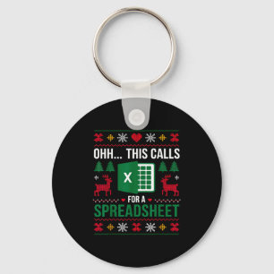 Oh This Calls For A Spreadsheet Christmas Keychain