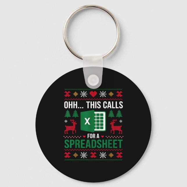 Oh This Calls For A Spreadsheet Christmas  Keychain (Front)