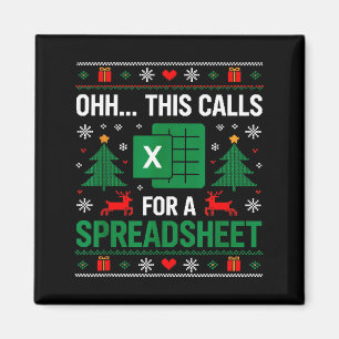 Oh This Calls For A Spreadsheet Christmas Magnet