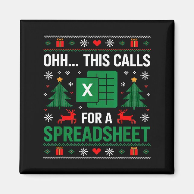 Oh This Calls For A Spreadsheet Christmas  Magnet (Front)