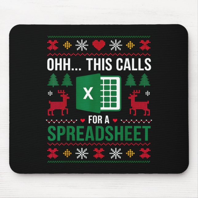 Oh This Calls For A Spreadsheet Christmas  Mouse Pad (Front)