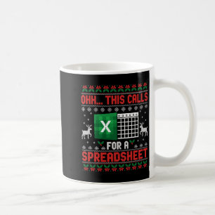 Oh This Calls For A Spreadsheet Christmas Sweater Coffee Mug