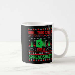 Oh This Calls For A Spreadsheet Christmas Sweater Coffee Mug