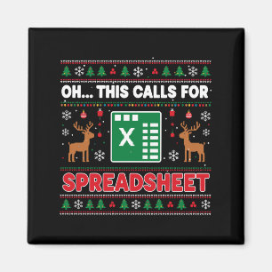 Oh This Calls For A Spreadsheet Christmas Sweater Magnet