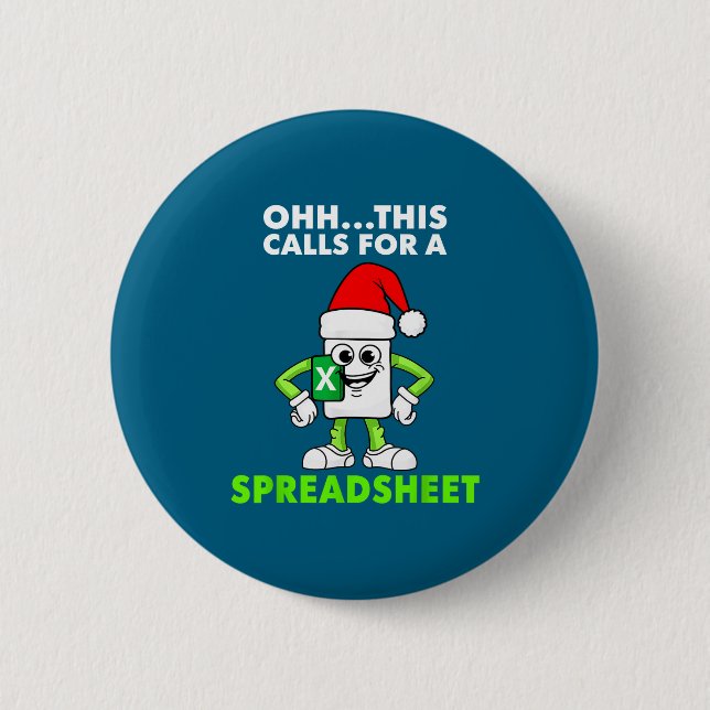 Oh This Calls For A Spreadsheet Excel Christmas Co Button (Front)