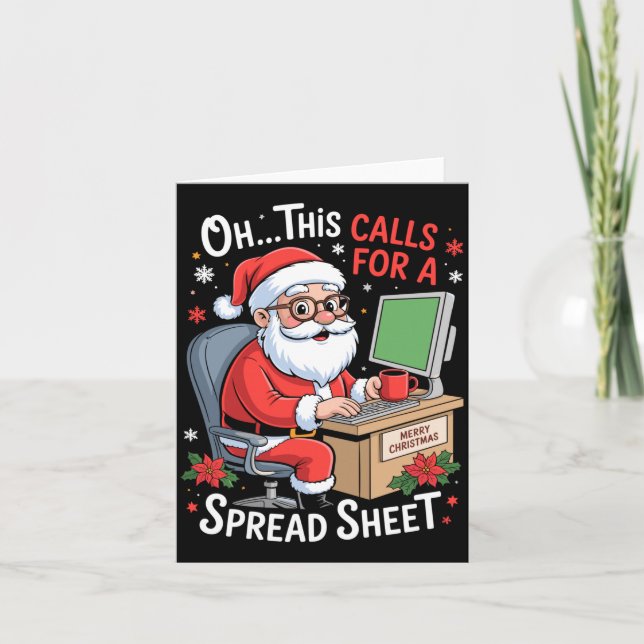Oh This Calls For A Spreadsheet Santa Excel Funny  Card (Front)