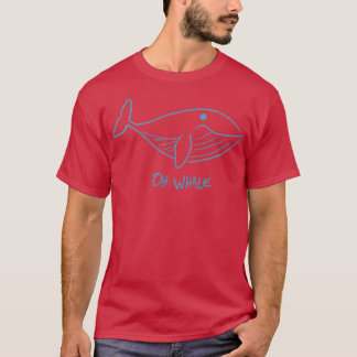 Oh Whale 3 2 T-Shirt