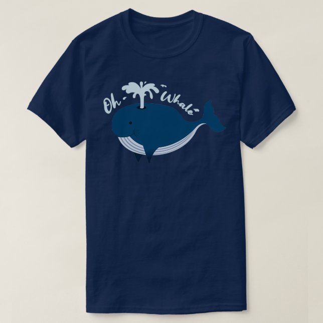 Oh Whale 62 1 T-Shirt (Design Front)