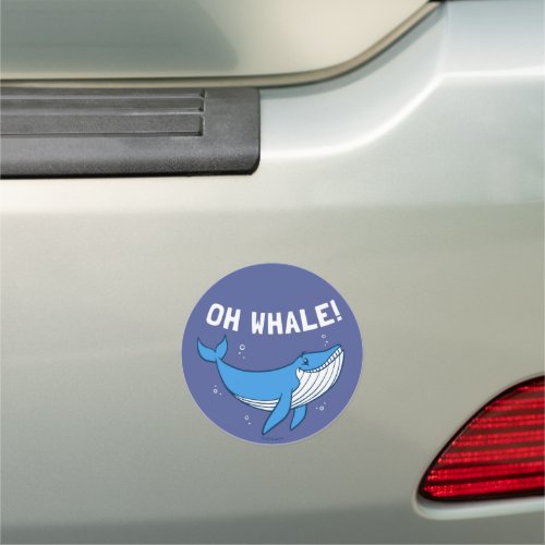 Oh Whale Car Magnet