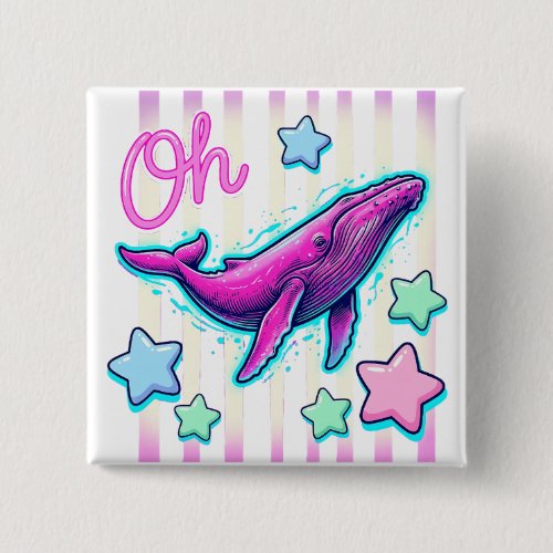 Oh Whale Coastal Pin Button Punny
