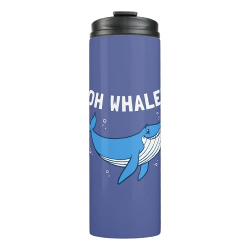 Oh Whale Thermal Tumbler