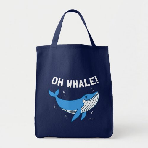 Oh Whale Tote Bag