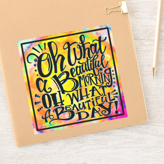 Oh What a Beautiful Day Colorful Fun Sticker (Notebook)