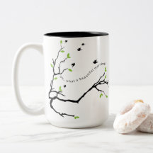 Oh, what a beautiful morning mug