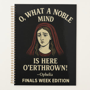 Oh what a noble mind... planner