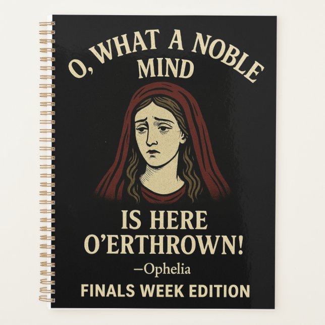 Oh what a noble mind... planner (Front)