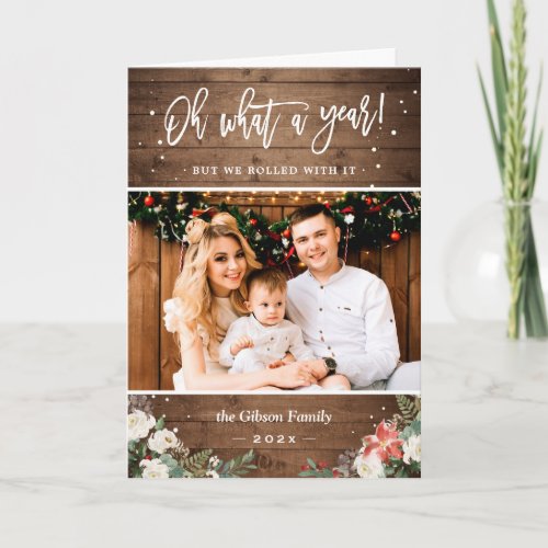 Oh What A Year Rustic Wood Floral Photo Holiday Card