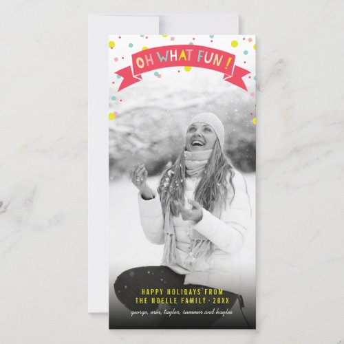 Oh What Fun Banner Colorful Confetti Dots Photo Holiday Card