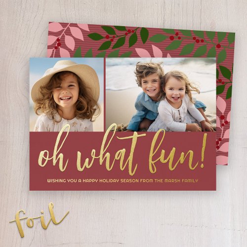 Oh What Fun _ Boho Colors _ Photo _ Botanical Foil Holiday Card