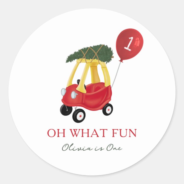 Oh What Fun Christmas Car 1st Birthday Party  Classic Round Sticker (Front)