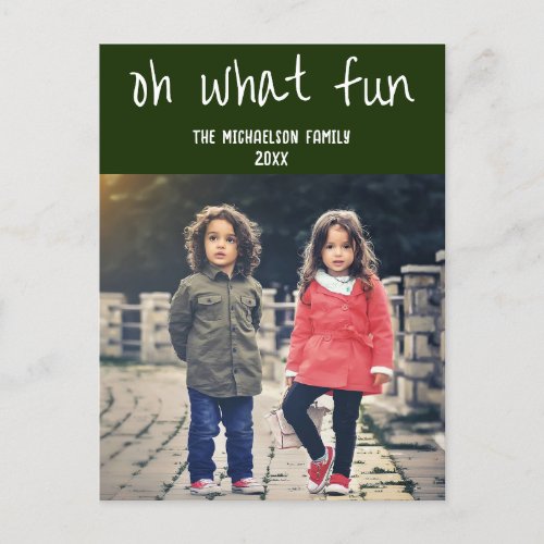 Oh What Fun Christmas Family Photo Holiday Postcard
