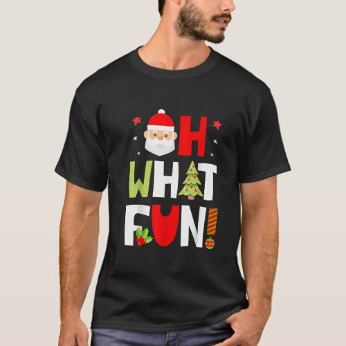 Oh What Fun Christmas Gifts Boys Kids Girls Santa  T_Shirt