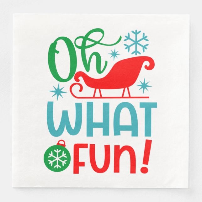 Oh What Fun Christmas Is Paper Dinner Napkins (Front)