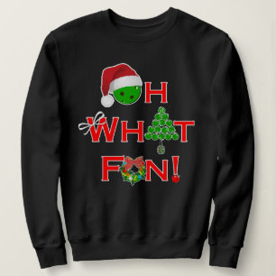 Oh What Fun Christmas Pickleball Dark Sweatshirt