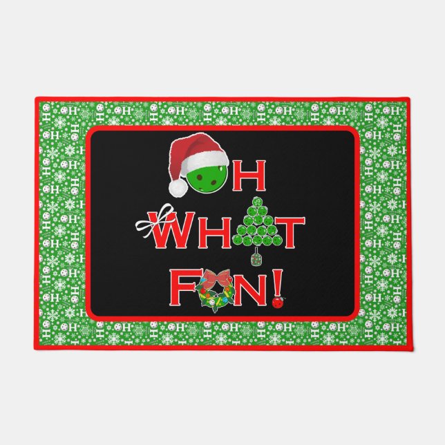 Oh What Fun Christmas Pickleball Green Ho Ho Ho Doormat (Front)
