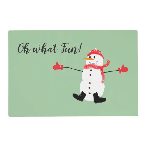 Oh what Fun Christmas Snowman Sage Green Placemat