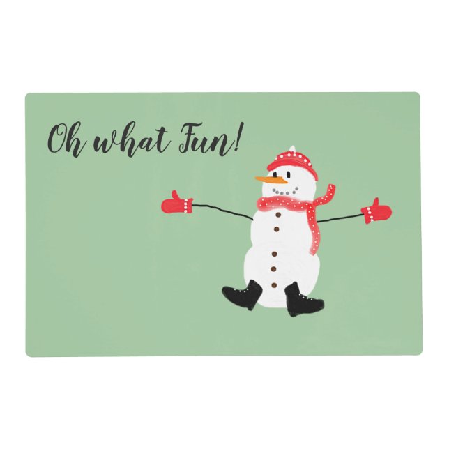 Oh what Fun Christmas Snowman Sage Green Placemat (Front)