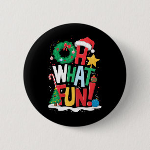 Oh What Fun Christmas With Wreath And Tree Button
