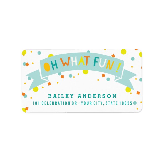 Oh What Fun Colorful Confetti Boy Birthday Party Label (Front)