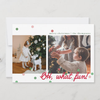 Oh, What Fun Confetti Dots- Flat Holiday Card