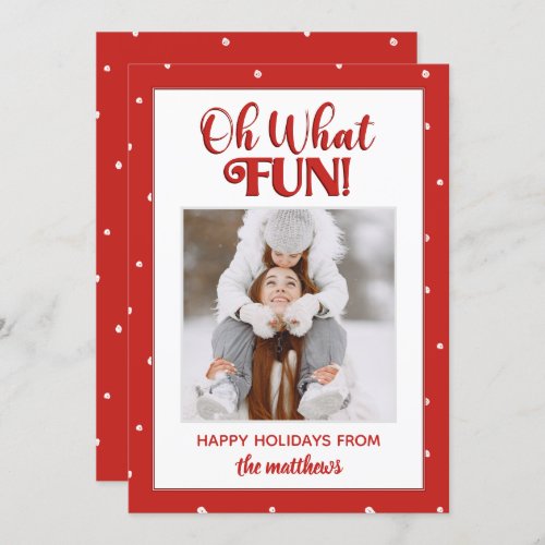 Oh What Fun Cute Script Photo Christmas Card