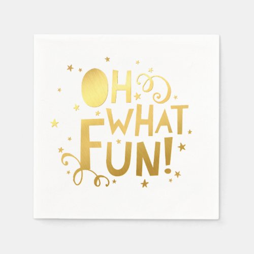 OH WHAT FUN festive christmas holiday faux gold Paper Napkins