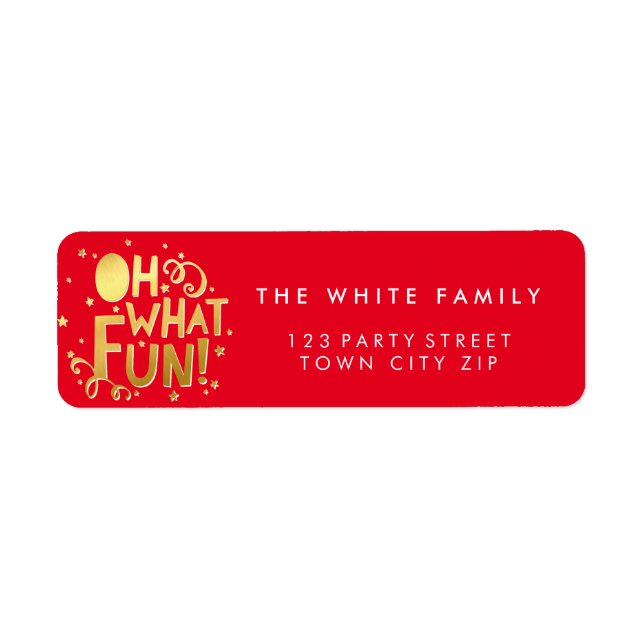 OH WHAT FUN festive christmas holiday gold red Label (Front)