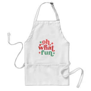Oh What Fun - Festive Holiday Typography Adult Apron