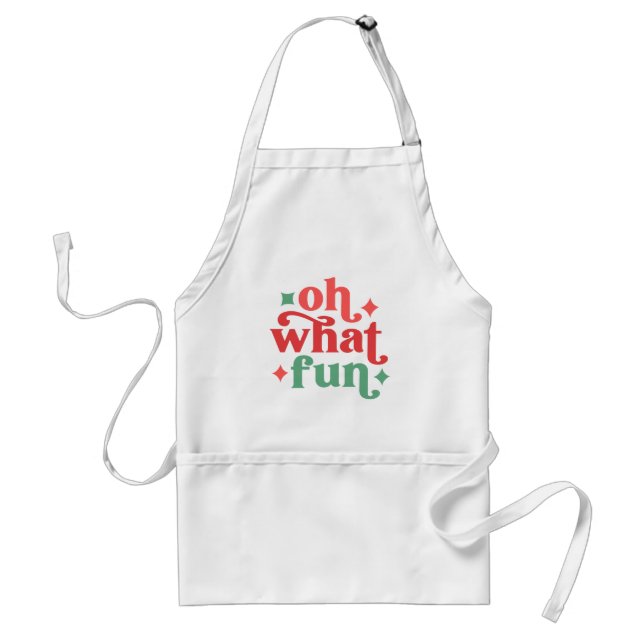Oh What Fun - Festive Holiday Typography Adult Apron (Front)
